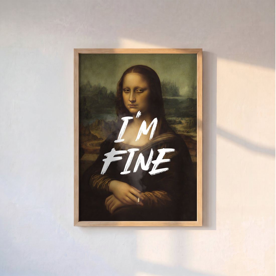 "I'M FINE" Leonardo Da Vinci Mona Lisa Poster Baskı