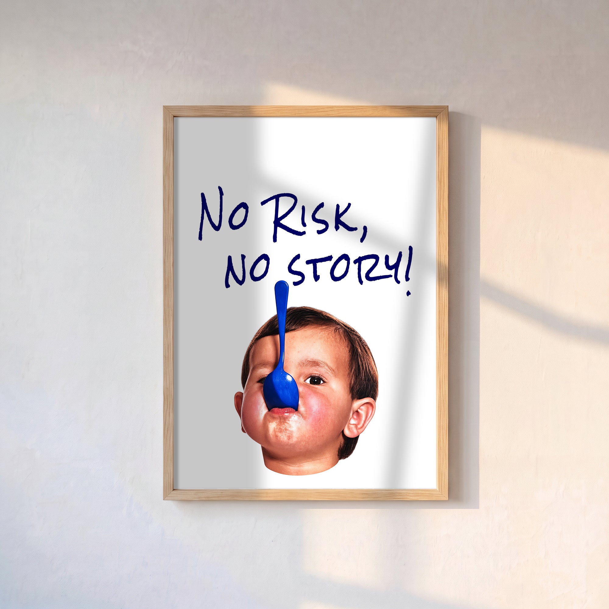 “NO RISK, NO STORY!” Poster Baskı
