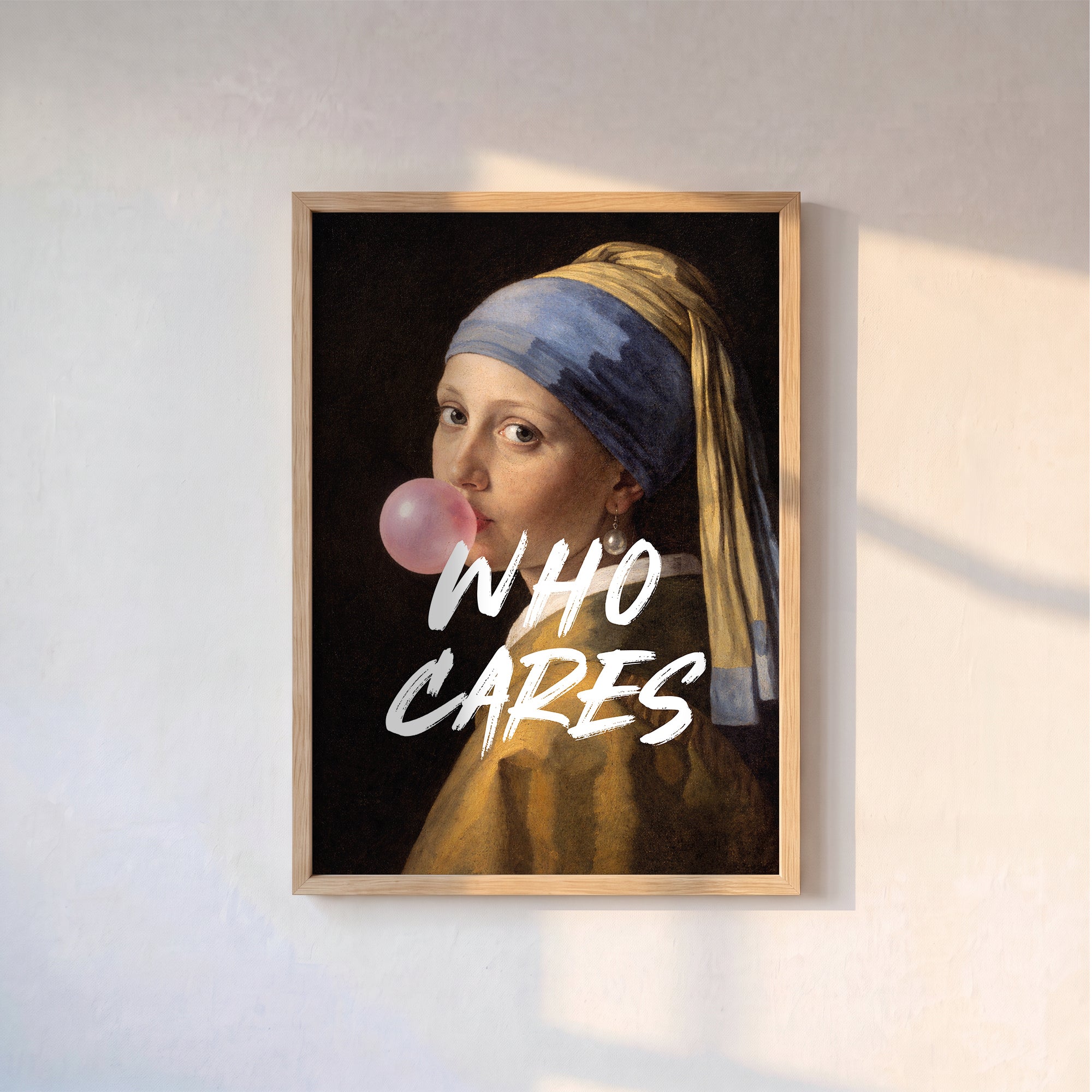 "WHO CARES" İnci Küpeli Kız Poster Baskı
