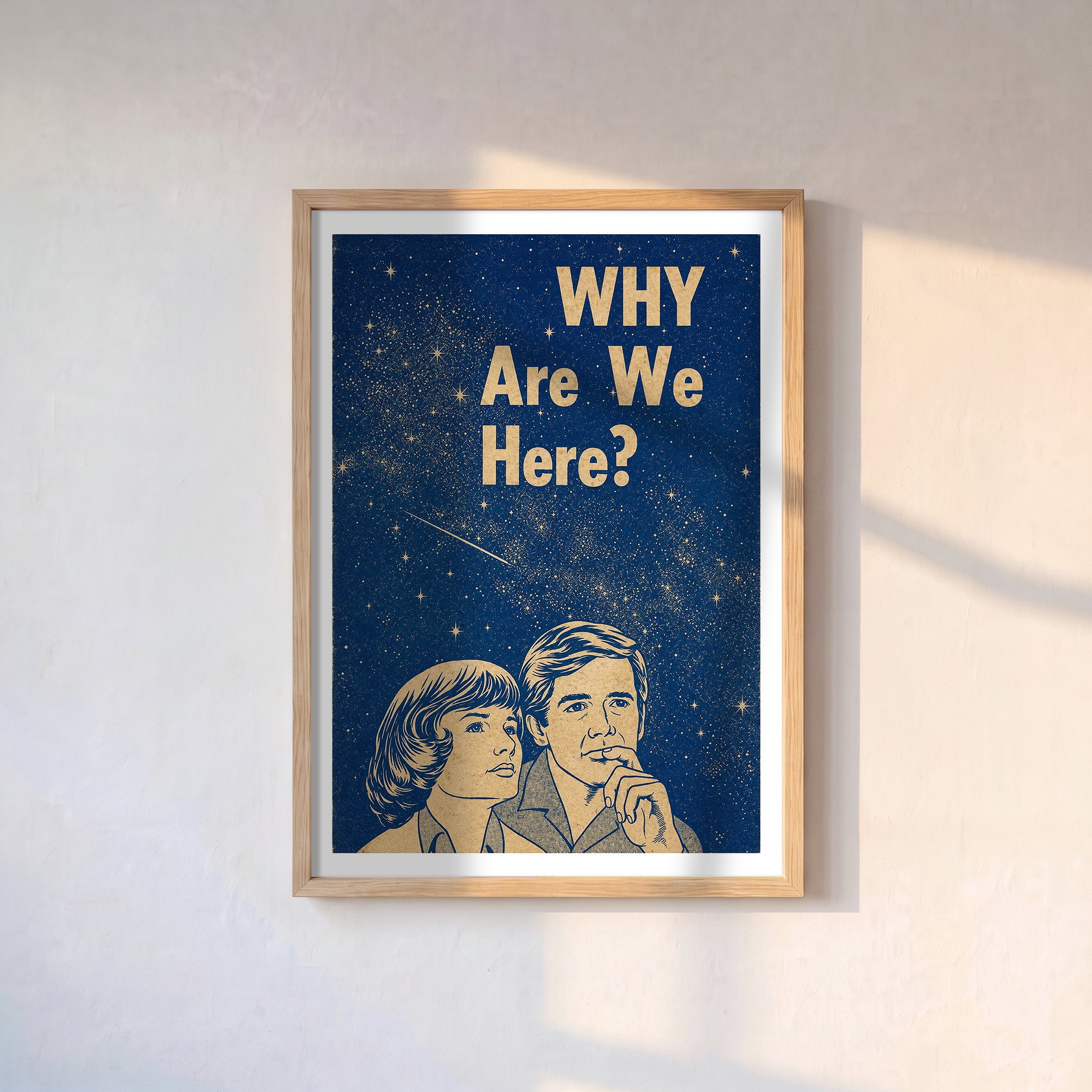 “WHY ARE WE HERE?” Poster Baskı