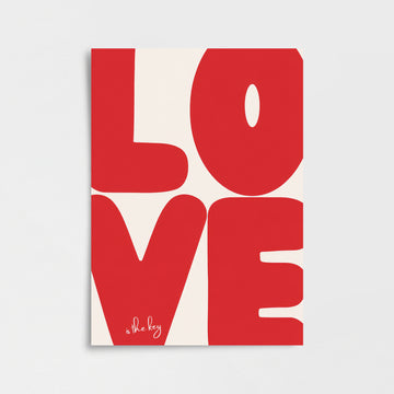Love Is The Key Poster Baskı