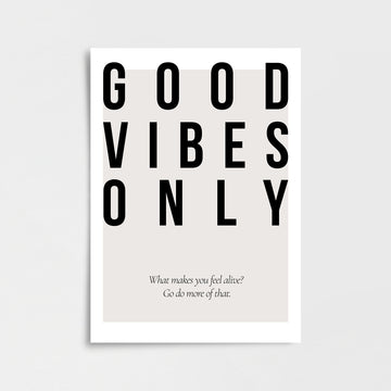 Good Vibes Only Poster Baskı
