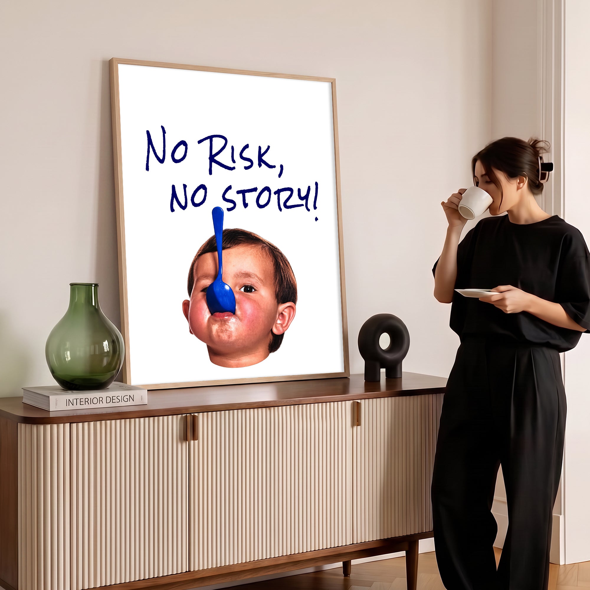“NO RISK, NO STORY!” Poster Baskı