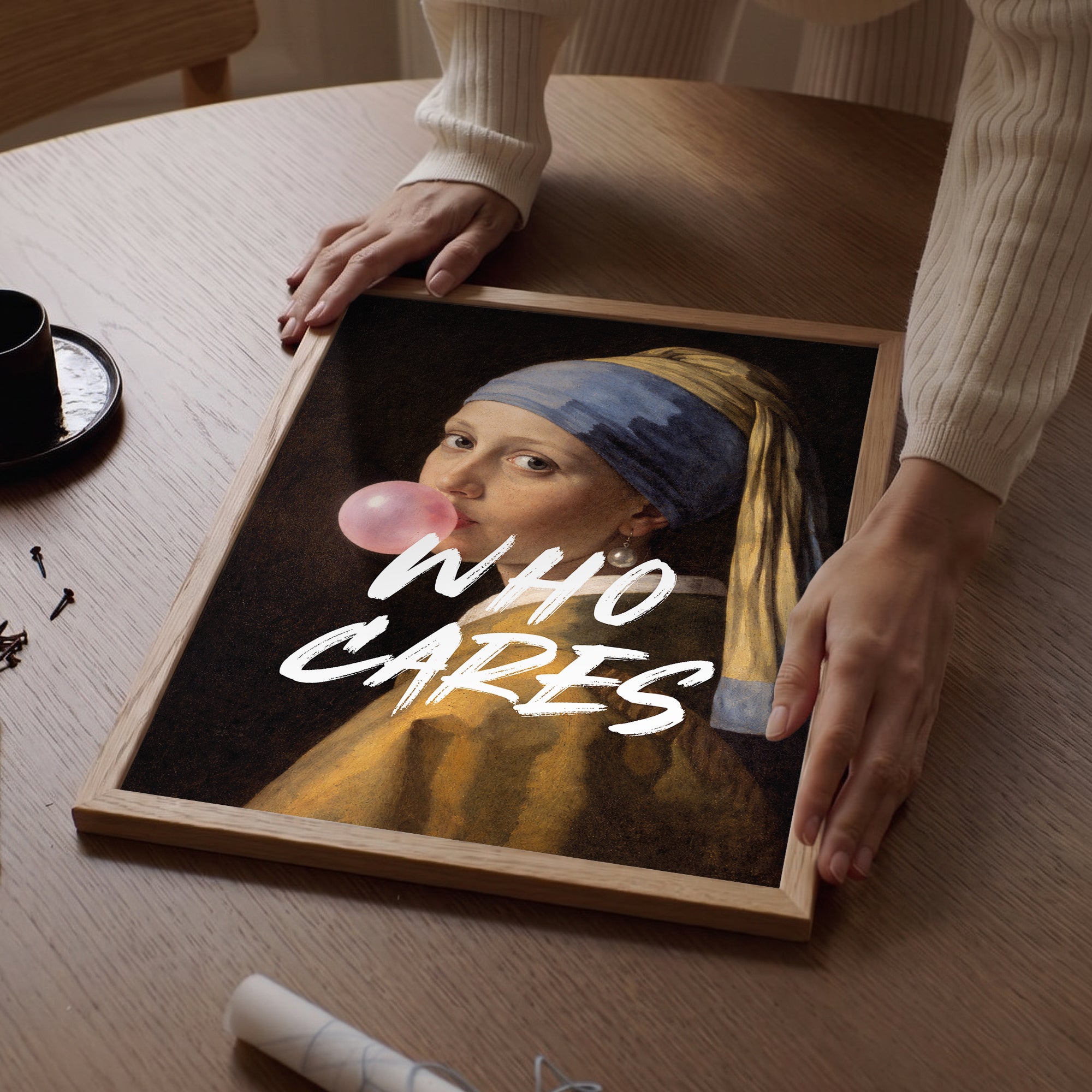 "WHO CARES" İnci Küpeli Kız Poster Baskı