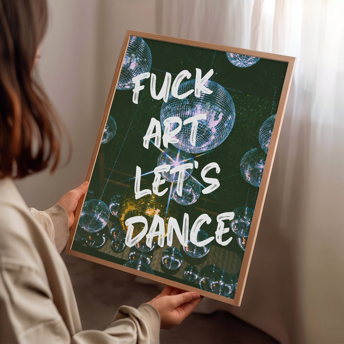 Fuck Art, Let’s Dance Poster Baskı
